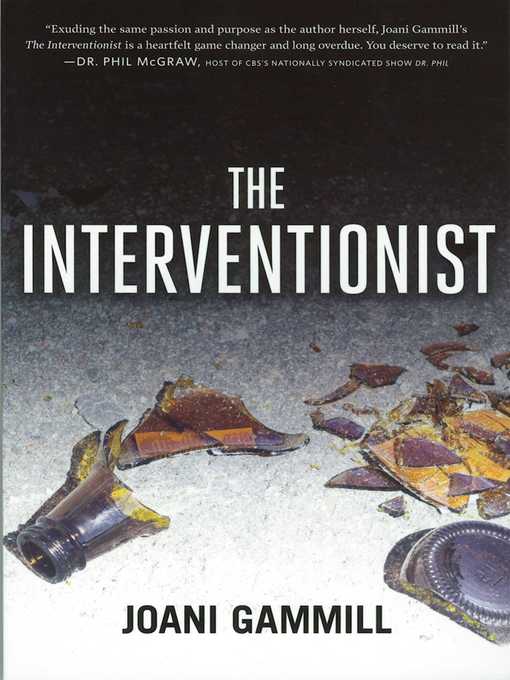 Title details for The Interventionist by Joani Gammill - Available